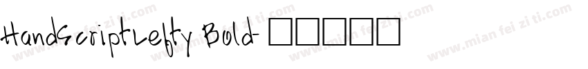 HandScriptLefty Bold字体转换